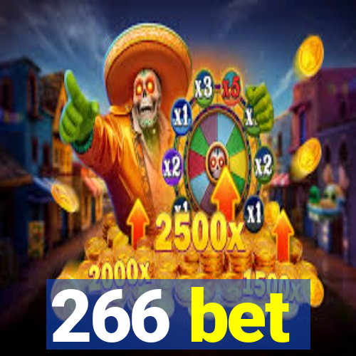 266 bet